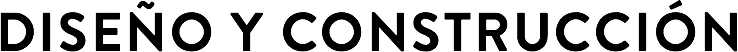 DISEÑO Y CONSTRUCCIÓN